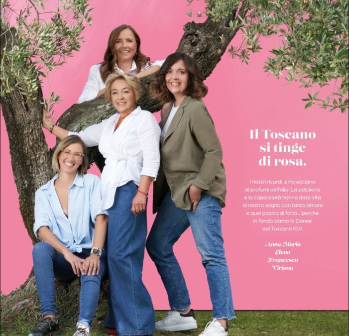 L’olio IGP si tinge di rosa, testimonial al femminile per la Toscana di qualità